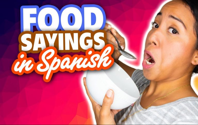 21 Must Know Food Sayings in Spanish