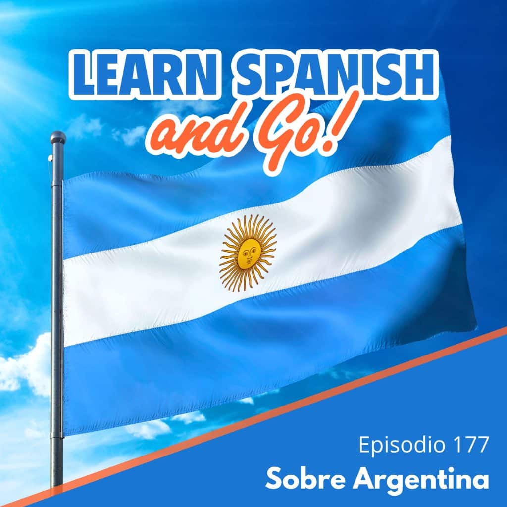 177 – Sobre Argentina | About Argentina
