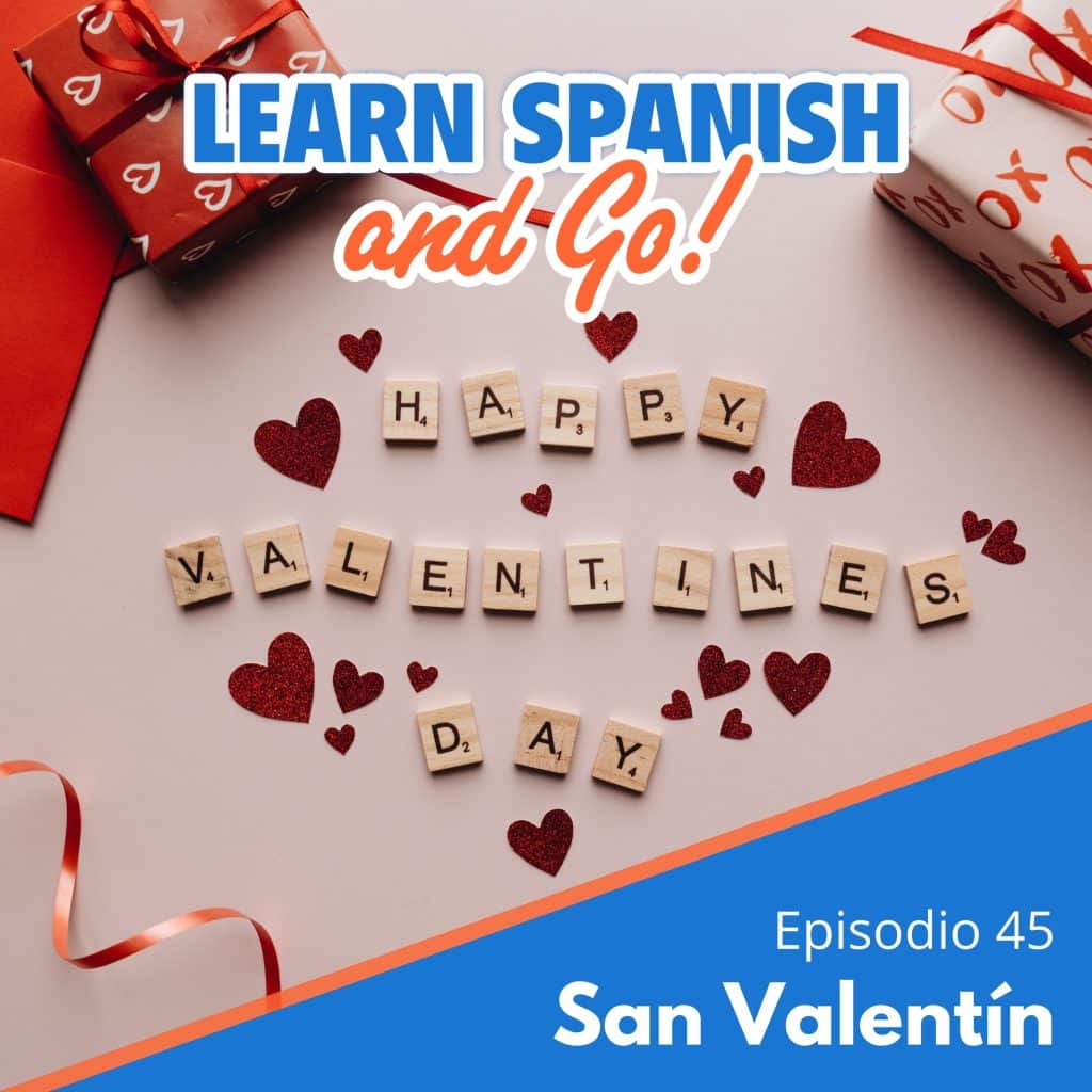 045 – San Valentín | Saint Valentine