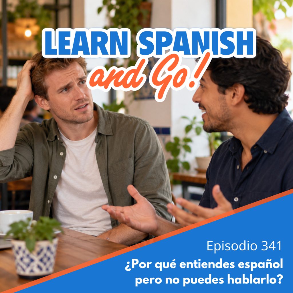 ¿Por qué entiendes español pero no puedes hablarlo? | Why Can You Understand Spanish but Not Speak It?