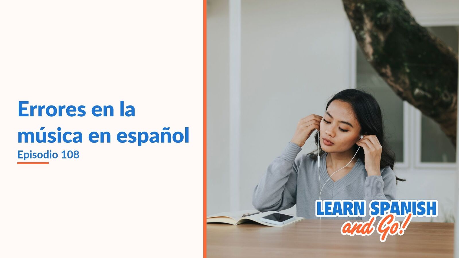 Learn Spanish and Go, episodio 108: Errores en la música en español