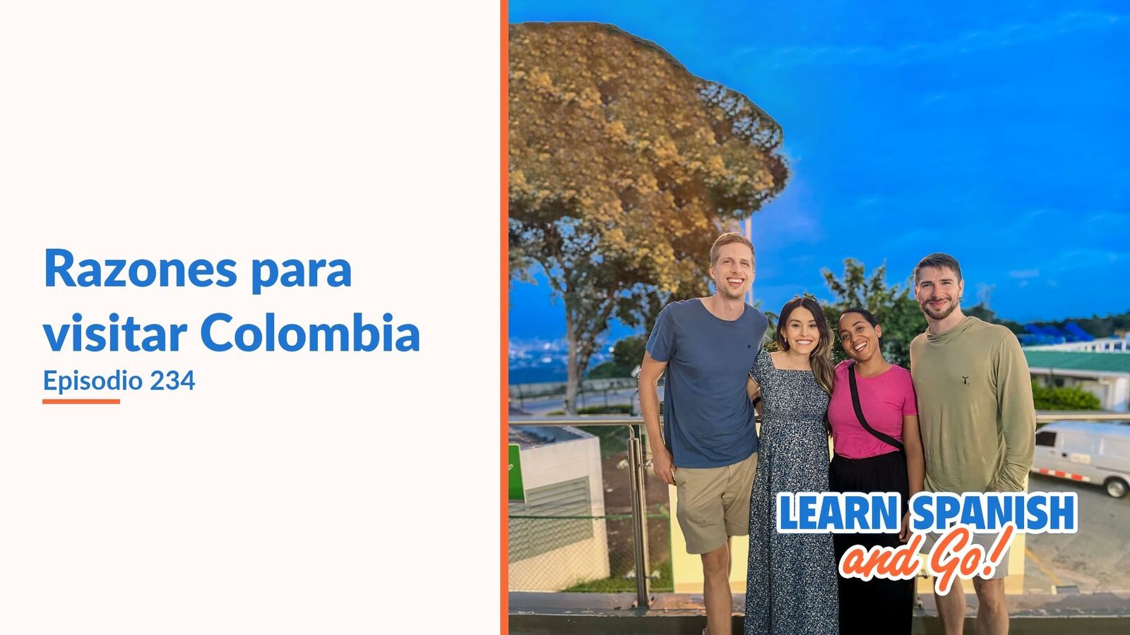 Learn Spanish and Go, episodio 234: Razones para visitar Colombia